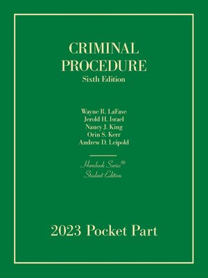 cover image of Criminal Procedure, 6th, Student Edition, 2023 Pocket Part